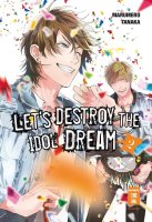 Lets destroy the Idol Dream 02