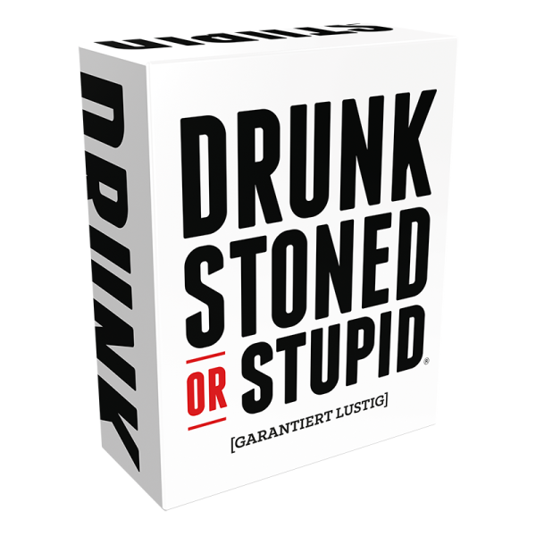Drunk, Stoned or Stupid (DE)