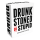 Drunk, Stoned or Stupid (DE)
