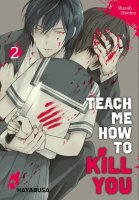 Teach me how to Kill you Band, 02 (DE)