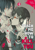 Teach me how to kill you- Band 4 (DE)