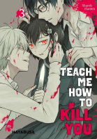 Teach me how to Kill you Band, 03 (DE)