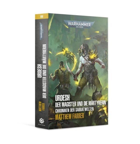 Warhammer 40.000 - Urdesh: Der Magister und der Märtyrer