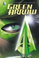 Green Arrow - Auferstehung Comic Action 2015 Hardcover