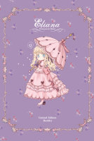 Eliana - Prinzessin der B&uuml;cher 07 Limted Edition