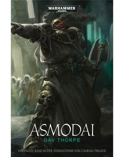 Asmodai -- Warhammer 40.000 -- Das Vermächtnis von Caliban Buch 2