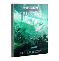 Warhammer 40k: Crusade: Pariah Nexus (EN)