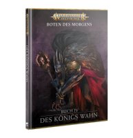 Boten des Morgens: Buch IV: Des Königs Wahn (DE)
