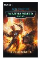 Warhammer 40 000. Der Ordenskrieg